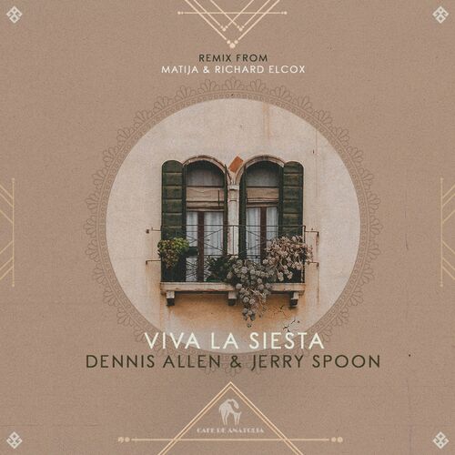 Dennis Allen, Jerry Spoon - Viva La Siesta [CDA075]